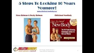 My Review of Old School New Body &ndash; is it right for you?