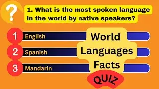 🌍 World Languages Facts Quiz &ndash; Test Your Linguistic Knowledge! 🗣️