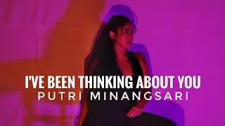 I've Been Thinking About You - Putri Minangsari