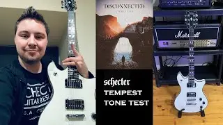 Schecter Tempest | Guitar Tone Test