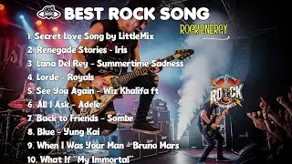 Top 10 Rock Anthems of All Time 🔥🎶 || SECRET LOVE SONG BY LITTLEMIX - RENEGADE STORIES
