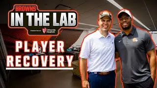 Take a look inside the Browns Recovery room! | In the Lab Ep.2