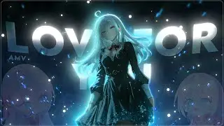 #edit ❤️--- Love For You Alya [AMV/EDIT] l Amv edit ---❤️