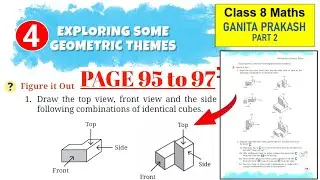 Class 8 maths ganita prakash part 2 | Chapter 4 exploring some geometric themes | Page 95, 96 & 97