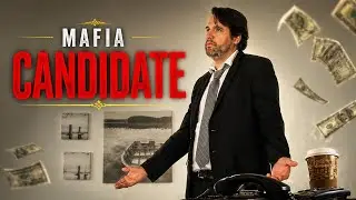 Mafia Candidate | Comedy