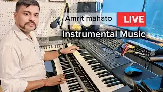 Amrit mahato official is live! | Instrumental Music By amrit mahato | Hindi live Instrumental Music 
