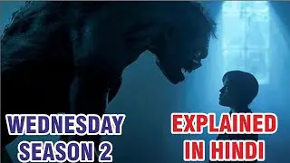 Wednesday Season 2 Explained in Hindi | Nevermore's Darkest Secrets Continue #wednesdays2
