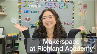 Makerspace at Richland Academy