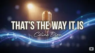 Céline Dion - That's the Way It Is (Lyrics)