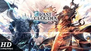 Last Cloudia Android Gameplay