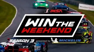 IMSA: Win The Weekend Presented by Michelin | S3:E6 | Motul SportsCar Grand Prix at Road America