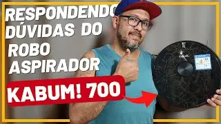 ROB&Ocirc; ASPIRADOR KABUM 700 l RESPONDENDO PERGUNTAS KABUM SMART 700 l DICAS