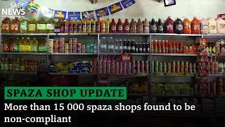 Spaza shop update| More than 15 000 spaza shops found to be non-compliant