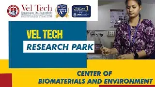 Revolutionizing Biomaterials & Sustainability | Vel Tech&rsquo;s Breakthrough Research 🌱🔬