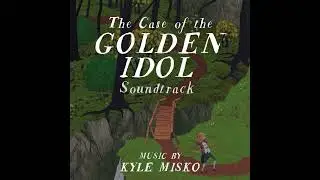 Kyle Misko - Order Triumphs (The Case of the Golden Idol OST)