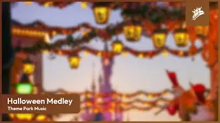 HALLOWEEN MEDLEY (2020) | Theme Park Music