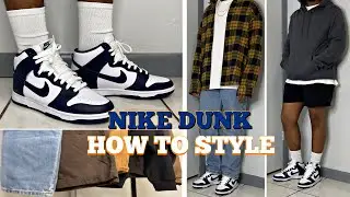 HOW TO STYLE NIKE DUNK HIGH | CHAMPIONSHIP NAVY