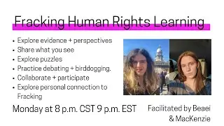Exploring Fracking and Human Rights Learning Together