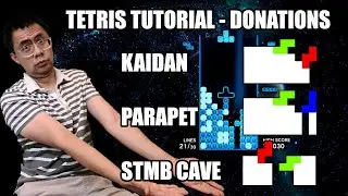Tetris Tutorial - T-Spin Donation Setups (Kaidan, Parapet and STMB Cave)