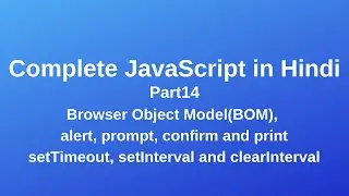 Complete JavaScript Tutorial: Browser Object Model(BOM) window in Hindi Part14