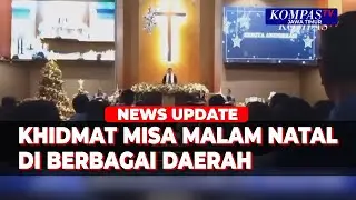 Suasana Khusyuk Ibadah Natal di Sejumlah Kota, Dari Katedral Jakarta hingga Gereja di Surabaya