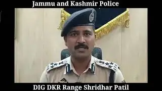 DIG DKR Range Shridhar Patil || Helpline Number || Rescue Operation || Doda-Kishtwar-Ramban