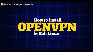 How to Install OPENVPN in Kali Linux (2026)
