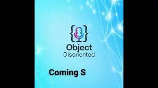 Object Disoriented - Coming Soon