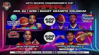 #PBASeason48 Commissioner's Cup SEMIFINALS BEST-OF-5 SCHED: PHOENIX vs. MAGNOLIA | GINEBRA vs. SMB