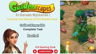 Playrix Gardenscapes-Expedition El Dorado Mysteries ! Collect Emeralds || Complete Task || Rewards |