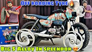 Splendor Modified🔥|| Big S Alloy Wheels Install In Splendor Bs6😍 || Off Roading Tyre 😱 Price&hellip;✅