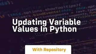 Updating variable values in python