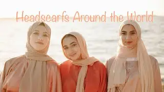 Headscarfs & Hijabs - Islam, Other Religions, and Cultural Customs