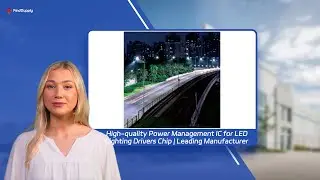 High-quality Power Management IC for LED Lighting Drivers Chip | Leading Manufacturer