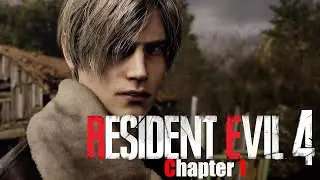 MY FIRST TIME Playing Resident Evil 4! | Resident Evil 4 Chapter 1