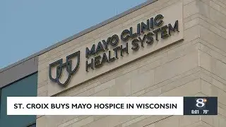 St. Croix buys Mayo Hospice in Wisconsin