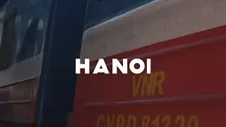 Hanoi : City Of Nostalgia | Mini Project
