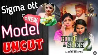 Hide and seek Sigma ott New Model Uncut Series l Lakshmi Deepa/ New Semi Uncut/ 