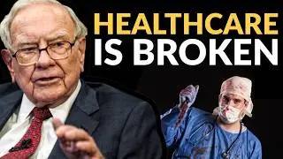 Warren Buffett: Why The US Has The Worst Healthcare In The World