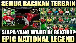 SEMUA RACIKAN TERBAIK + REKOMENDASI EPIC NATIONAL LEGEND 900 KOIN !! MANTAP BANGET BRO !!