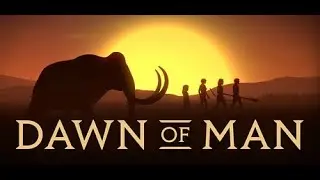 Dawn of Man! Побудова власного поселення з 0.