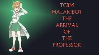 TCBM #2 Malakibot