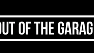 Out of the Garage (Full Documentary)