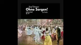 Josef Strauss - Ohne Sorgen!