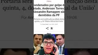 Ramagem and Anderson Torres are dismissed from the Federal Police.