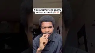 A country without identity #africa #history #nigeria #identity #independence #ytshorts #shorts