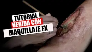 TUTORIAL PASO A PASO: HERIDA REALISTA CON PROST&Eacute;TICOS DE SILIC&Oacute;N | MAQUILLAJE FX |