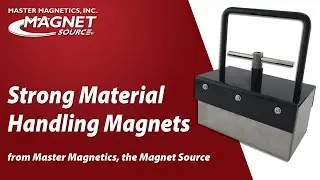 STRONG Material Handling Magnets For Every Day Use