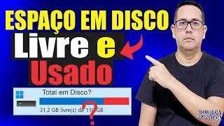 Disco Local (C:), Como Descobrir o Armazenamento Total do PC, Espa&ccedil;o Livre e Usado