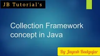 Collection framework in java.